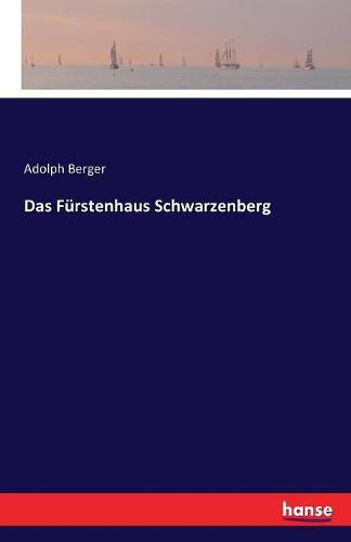 Cover image for Das Furstenhaus Schwarzenberg