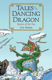 Cover image for Tales of the Dancing Dragon: Stories of the Tao