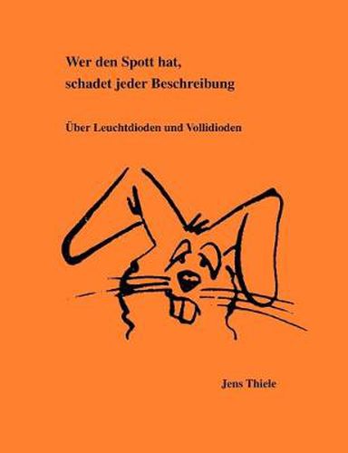 Cover image for Wer den Spott hat schadet jeder Beschreibung