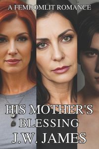 Cover image for His Mother's Blessing