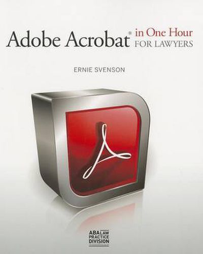 Cover image for Adobe Acrobat in One Hour for Lawyers