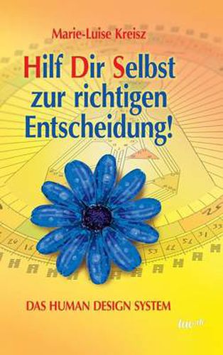 Cover image for Hilf Dir Selbst Zur Richtigen Entscheidung!