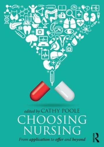 Cover image for Choosing Nursing: From application to offer and beyond