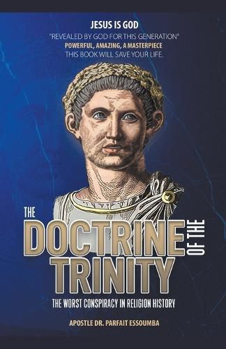 The Doctrine Of The Trinity