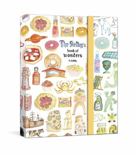 Cover image for The Selby's Book Of Wonders: A Journal