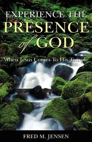 Cover image for Experience the Presence of God