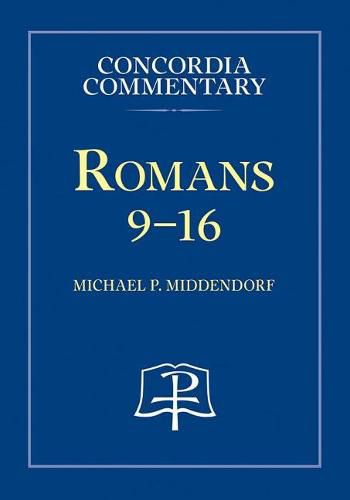 Cover image for Romans 9-16 - Concordia Commentary