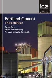 Cover image for Portland Cement: Composition, Production and Properties