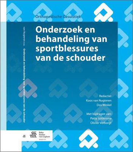 Cover image for Onderzoek En Behandeling Van Sportblessures Van de Schouder: Met Oefenschema's En Revalidatieprogramma's