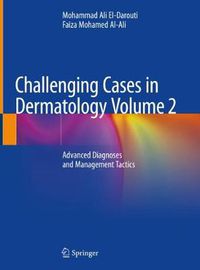 Cover image for Challenging Cases in Dermatology Volume 2: Advanced Diagnoses and Management Tactics