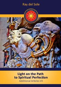 Cover image for Light on the Path to Spiritual Perfection - Additional Articles VII