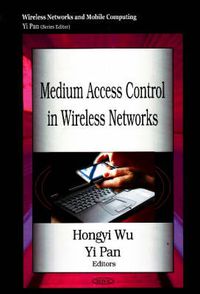 Cover image for Medium Access Control in Wireless Networks