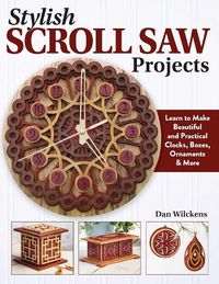 Cover image for Stylish Scroll Saw Projects