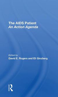 Cover image for The AIDS Patient: An Action Agenda