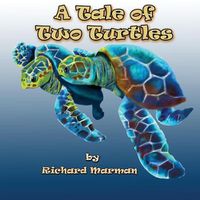 Cover image for A Tale of Two Turtles