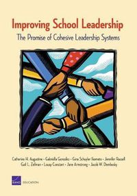 Cover image for Improving School Leadership: the Promise of Cohesive Leadership Systems