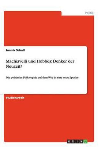 Cover image for Machiavelli und Hobbes: Denker der Neuzeit?