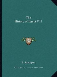 Cover image for The History of Egypt V12