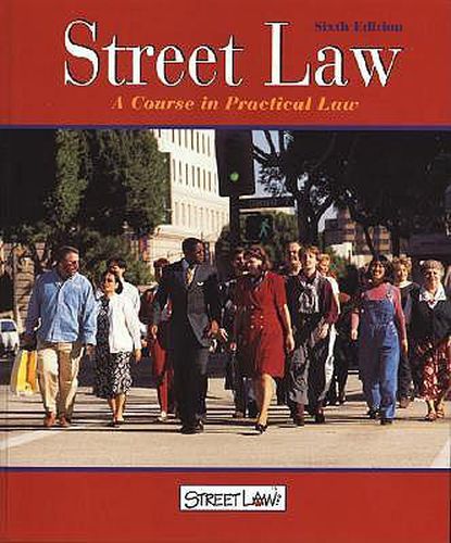 Street Law: A Course in Practical Law