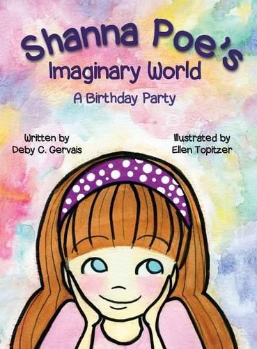 Cover image for Shanna Poe's Imaginary World a Birthday Party