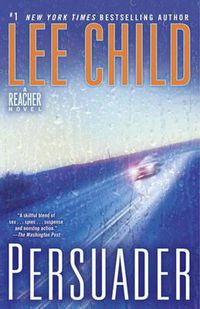 Cover image for Persuader: A Jack Reacher Novel