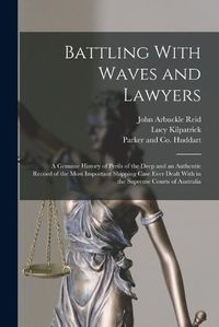 Cover image for Battling With Waves and Lawyers