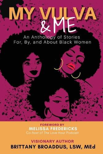 My Vulva & Me: An Anthology For, By, and About Black Women