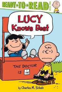 Cover image for Lucy Knows Best: Ready-To-Read Level 2