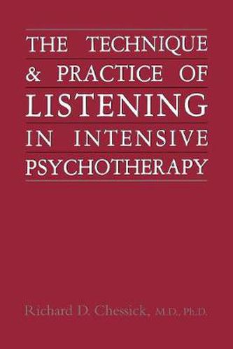 Cover image for Technique and Practice of Listening in Intensive Psychotherapy