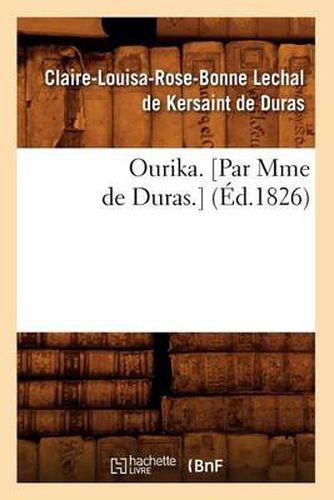 Cover image for Ourika. [Par Mme de Duras.] (Ed.1826)