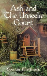 Cover image for Ash and the Unseelie Court