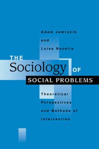 Cover image for The Sociology of Social Problems: Theoretical Perspectives and Methods of Intervention