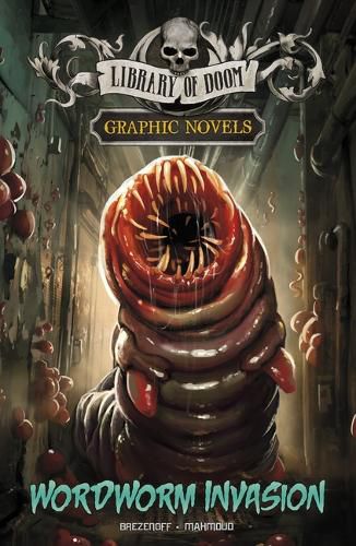 Cover image for Wordworm Invasion: A Graphic Novel