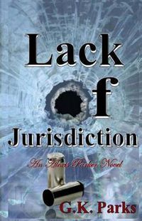 Cover image for Lack of Jurisdiction