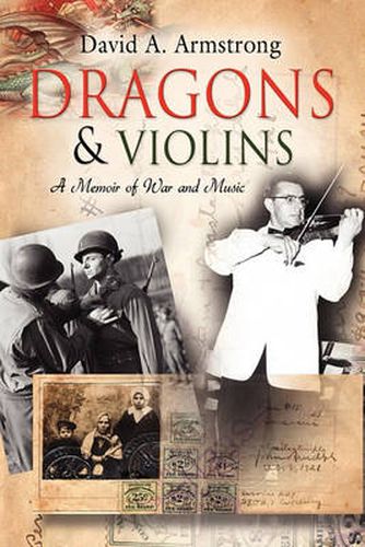 Cover image for Dragons & Violins: A Memoir of War and Music