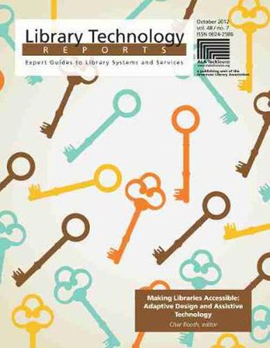 Cover image for Making Libraries Accessible: Adaptive Design and Assistive Technology