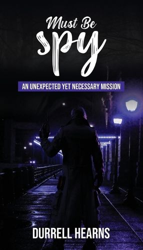 Cover image for Must Be Spy