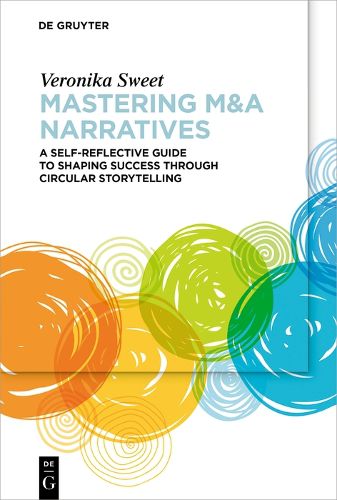 Cover image for Mastering M&A Narratives