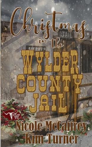 Cover image for Christmas in the Wylder County Jail