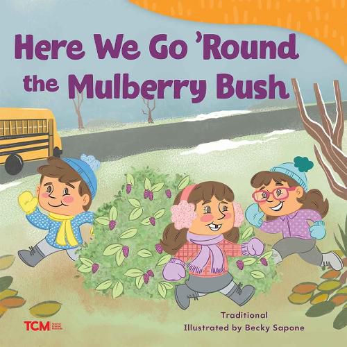 Cover image for Here We Go 'Round the Mulberry Bush