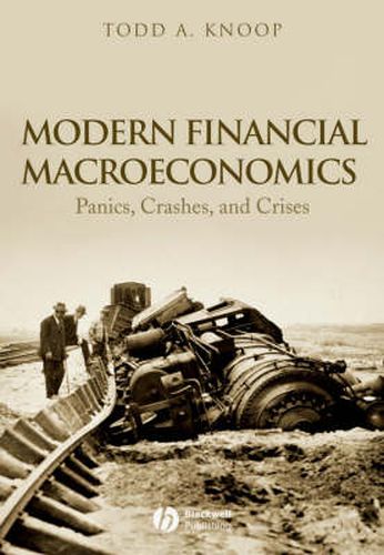 Cover image for Modern Financial Macroeconomics: Panics, Crashes, and Crises