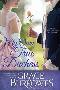 Cover image for My Own True Duchess