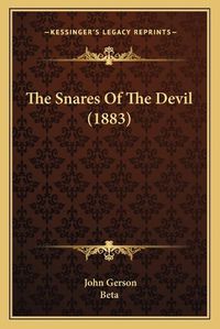 Cover image for The Snares of the Devil (1883)