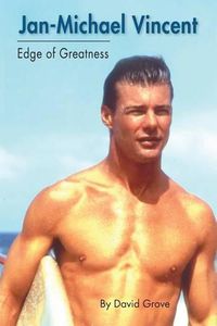 Cover image for Jan-Michael Vincent: Edge of Greatness