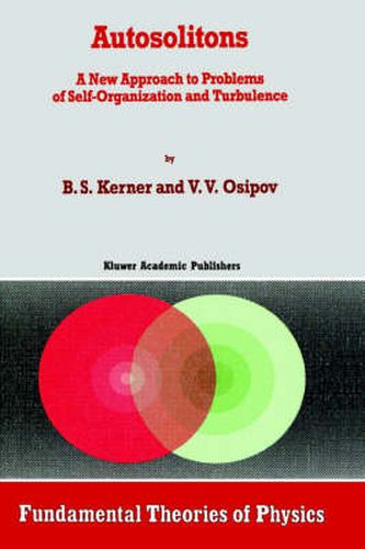 Cover image for Autosolitons: A New Approach to Problems of Self-Organization and Turbulence