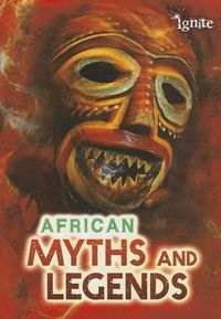 Cover image for African Myths and Legends (All About Myths)