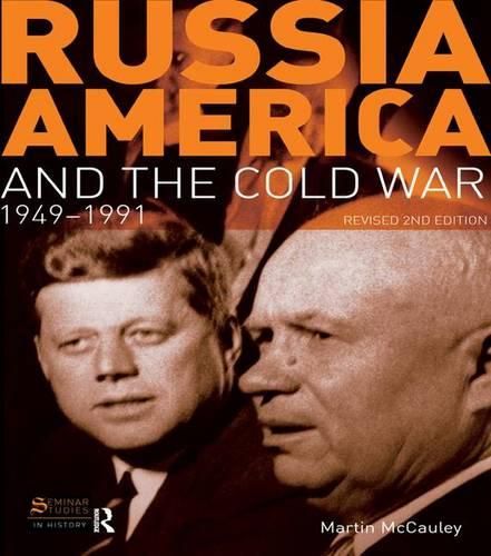 Cover image for Russia, America and the Cold War: 1949-1991 (Revised 2nd Edition)