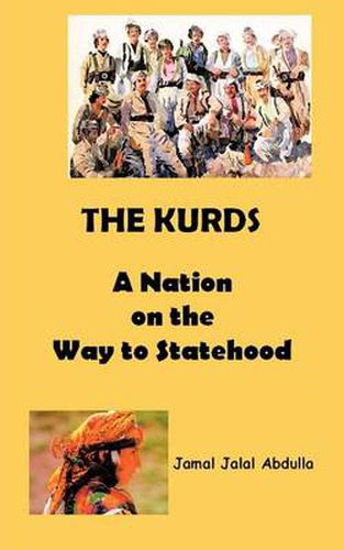 Cover image for The Kurds: A Nation on the Way to Statehood