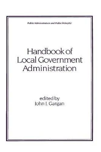 Cover image for Handbook of Local Government Administration