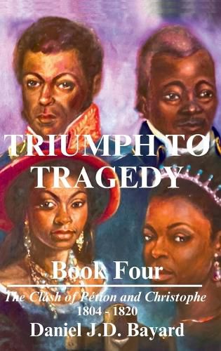 Triumph To Tragedy - Book Four